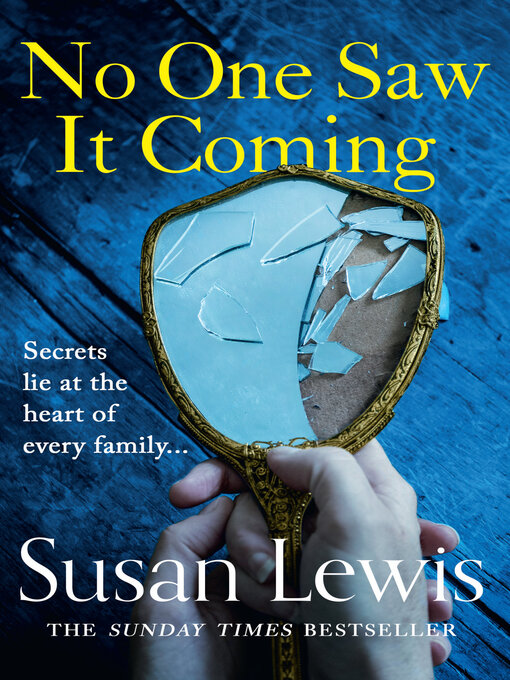 Title details for No One Saw It Coming by Susan Lewis - Wait list